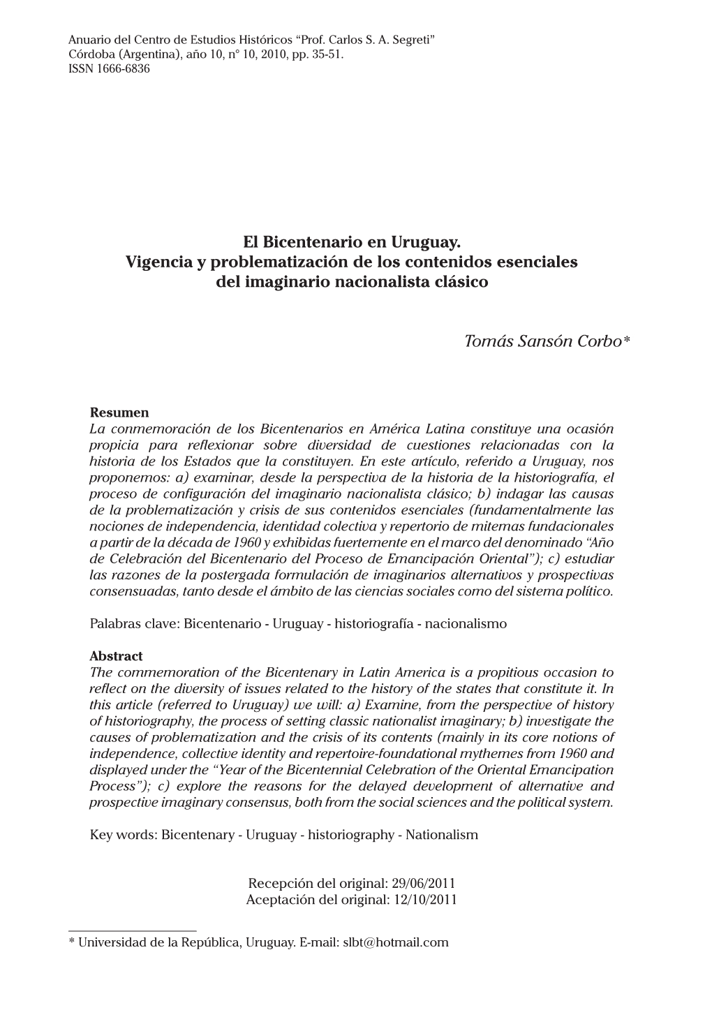 El Bicentenario En Uruguay. Vigencia Y Problematización De Los Contenidos Esenciales Del Imaginario Nacionalista Clásico