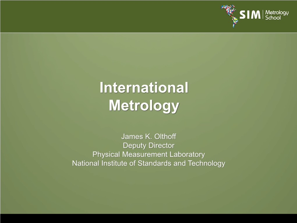 International Metrology