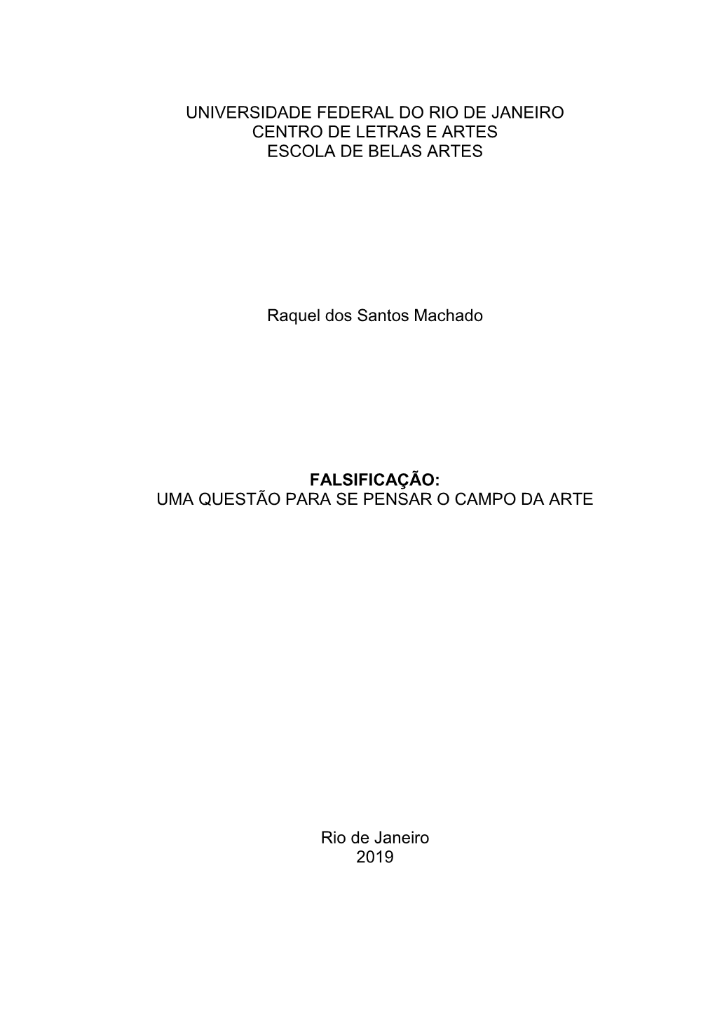 Universidade Federal Do Rio De Janeiro Centro De Letras E Artes Escola De Belas Artes