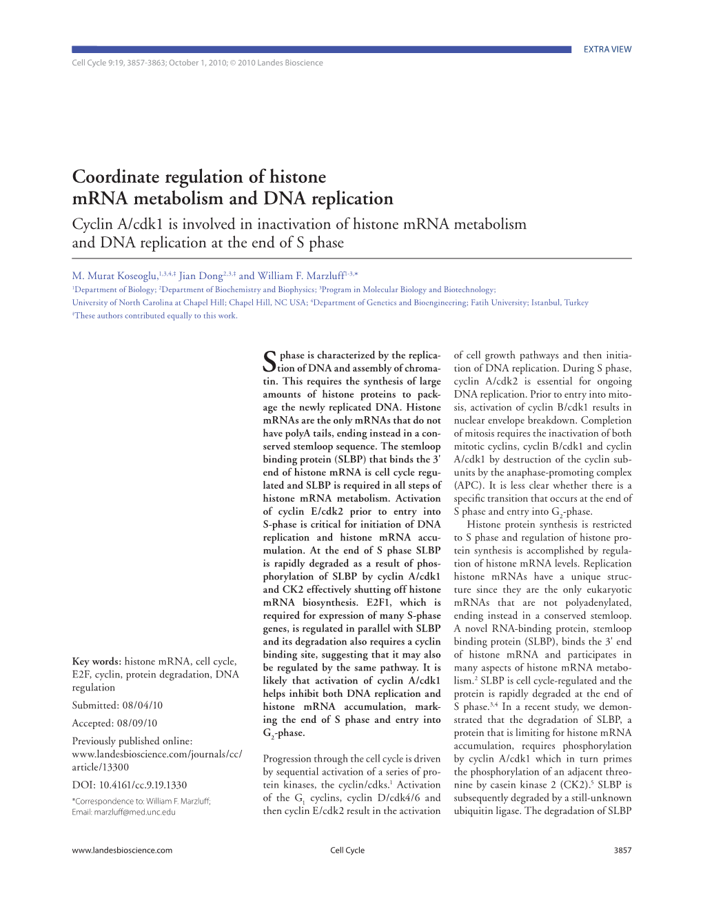 Coordinate Regulation of Histone Mrna Metabolism and Dna Replication