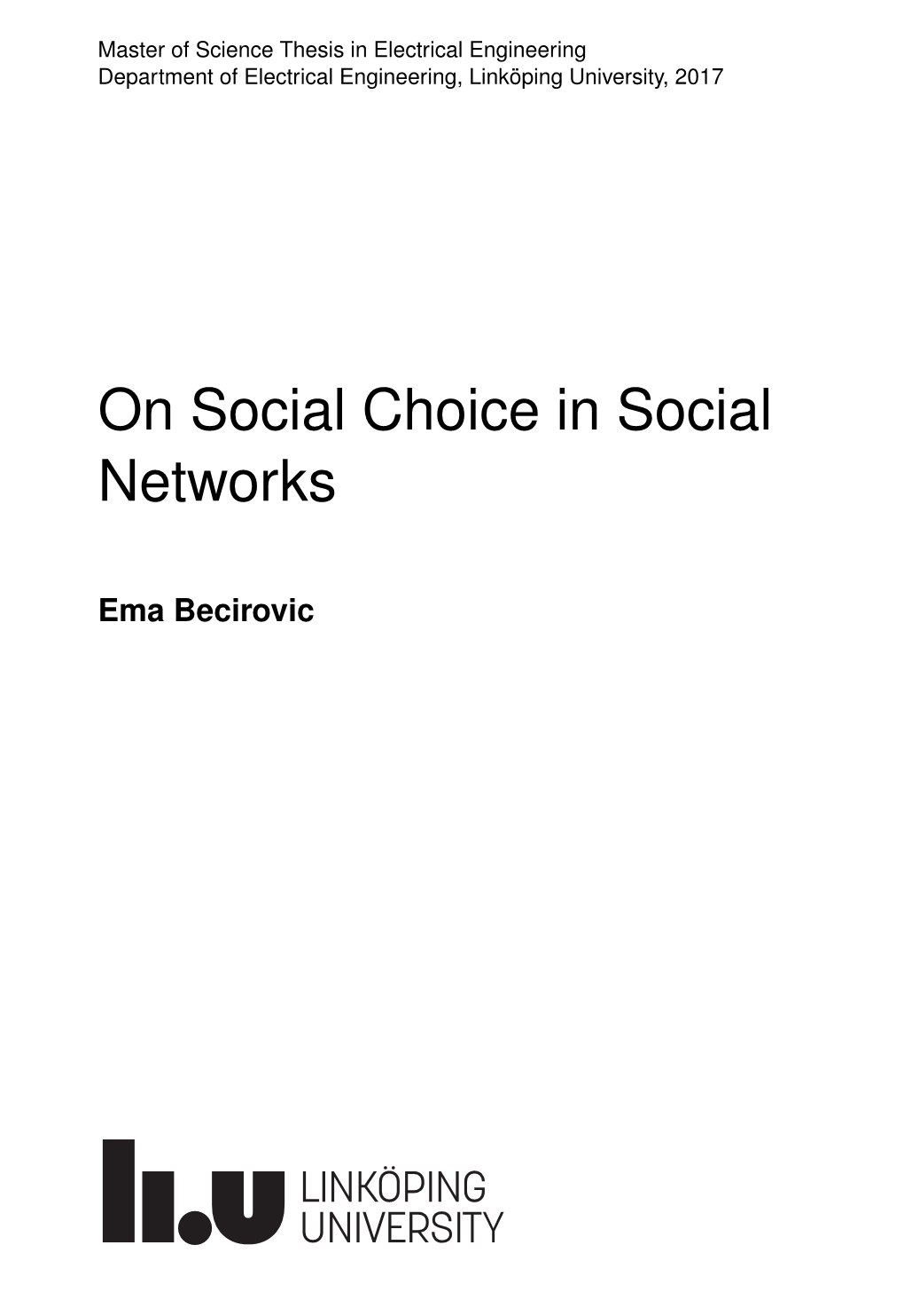 On Social Choice in Social Networks