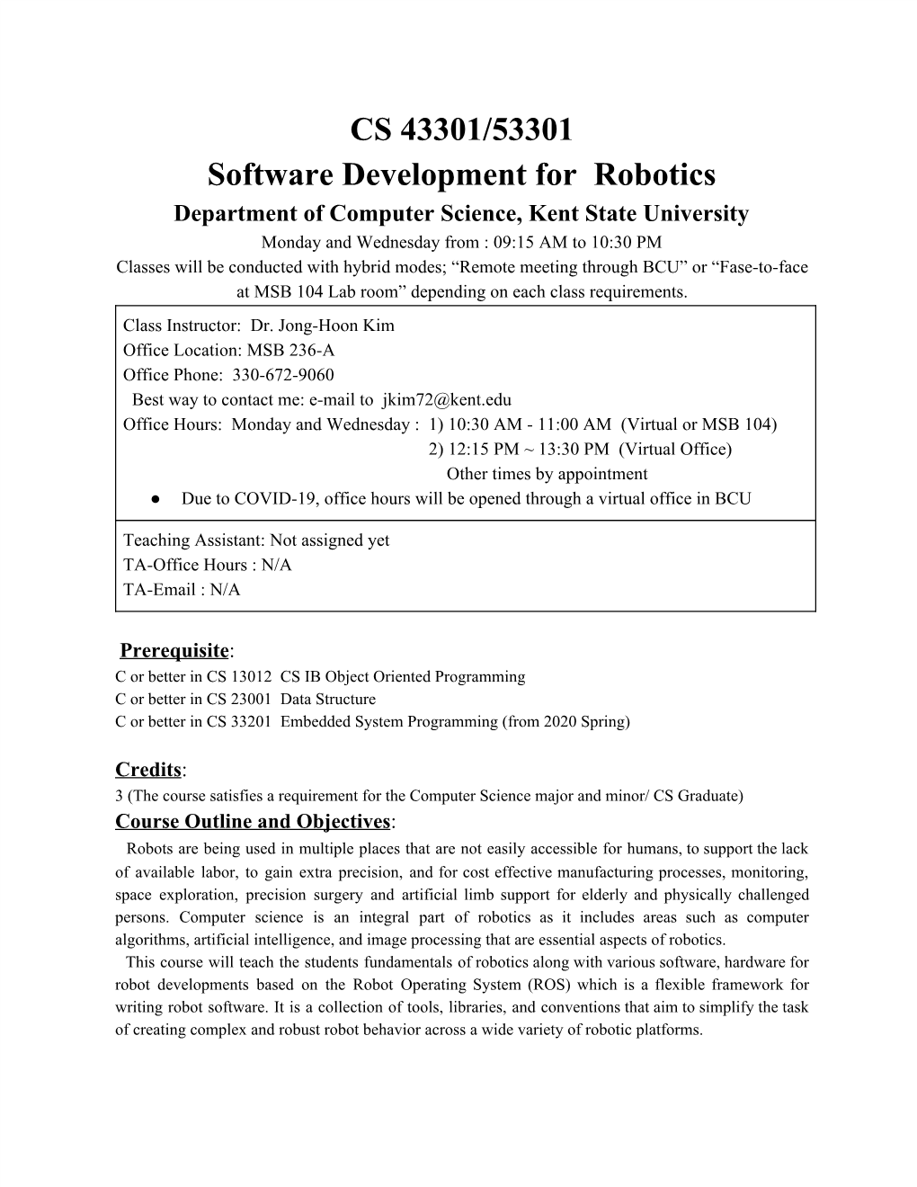 CS 43301/53301 Software Development for Robotics