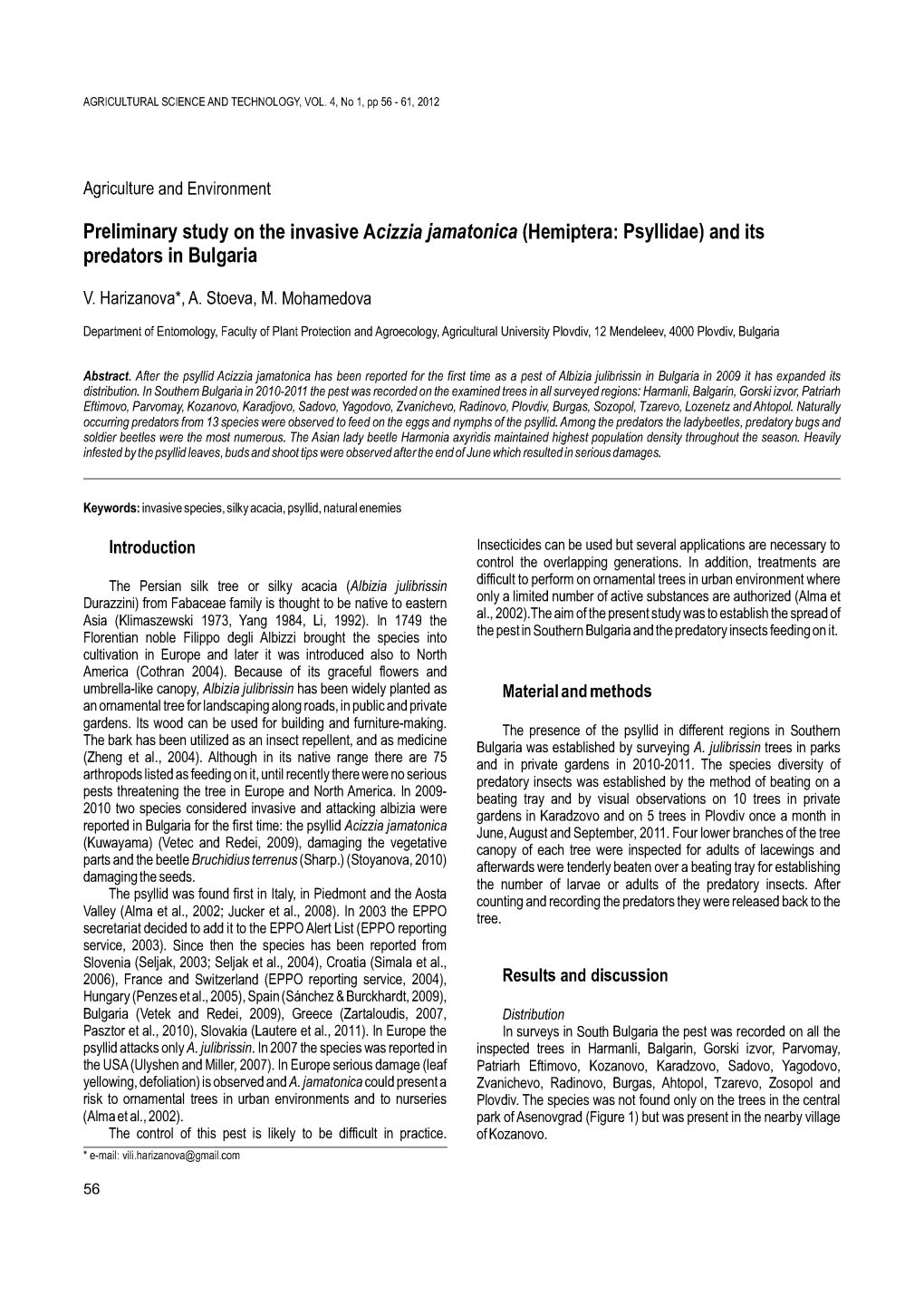 Preliminary Study on the Invasive Acizzia Jamatonica (Hemiptera: Psyllidae) and Its Predators in Bulgaria