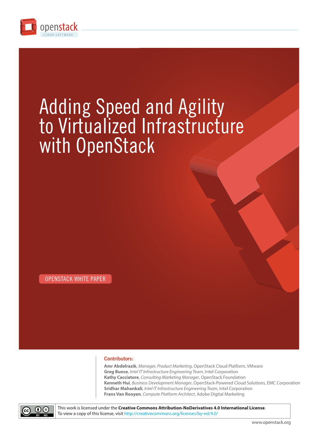 Adding Speed and Agility to Virtualized Infrastructure with Openstack