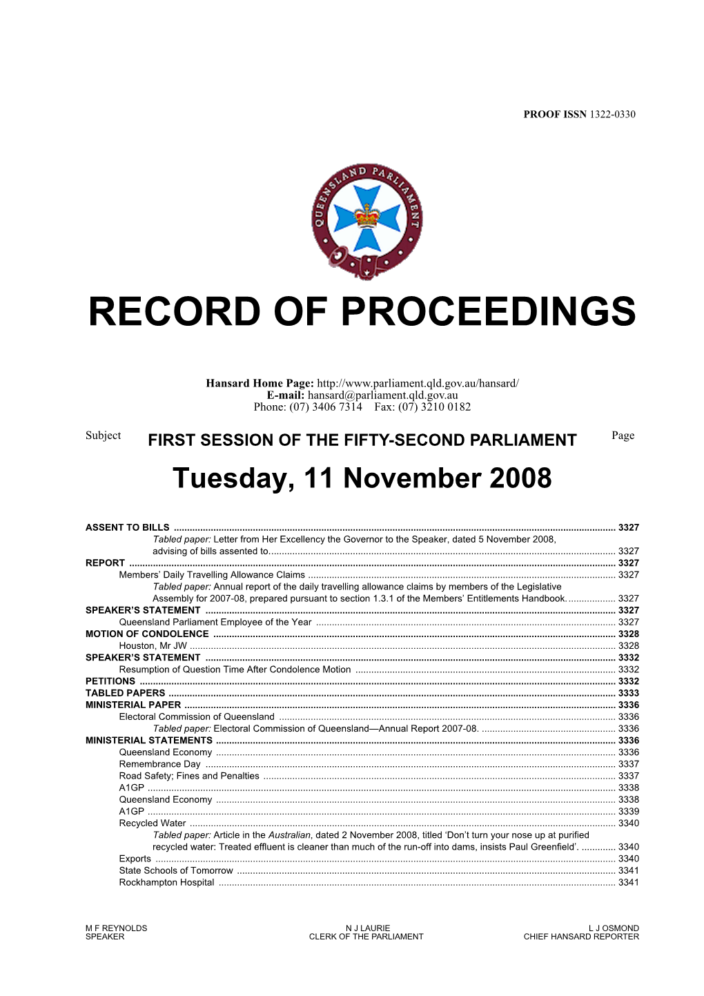 Tabled Paper: Letter from Her Excellency the Governor to the Speaker, Dated 5 November 2008, Advising of Bills Assented To