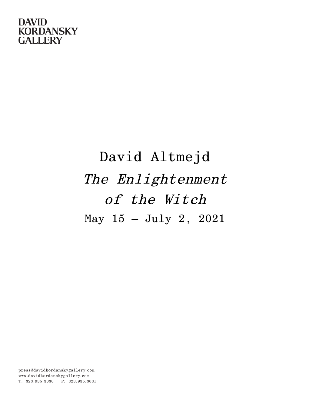 The Enlightenment of the Witch May 15 – July 2, 2021