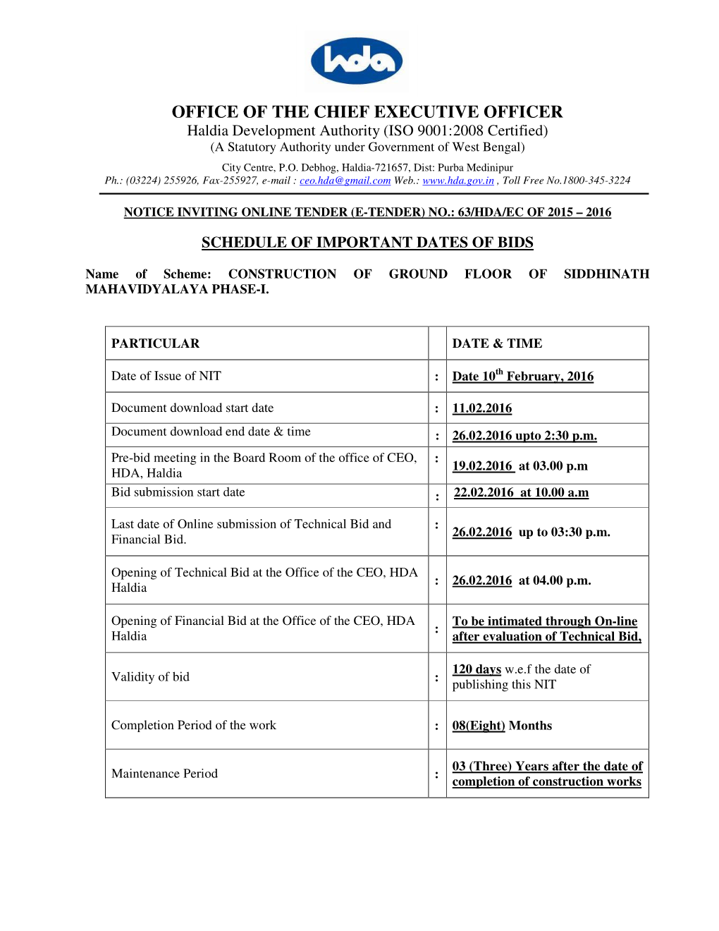 OFFICE of the CHIEF EXECUTIVE OFFICER Haldia Development Authority (ISO 9001:2008 Certified) (A Statutory Authority Under Government of West Bengal) City Centre, P.O