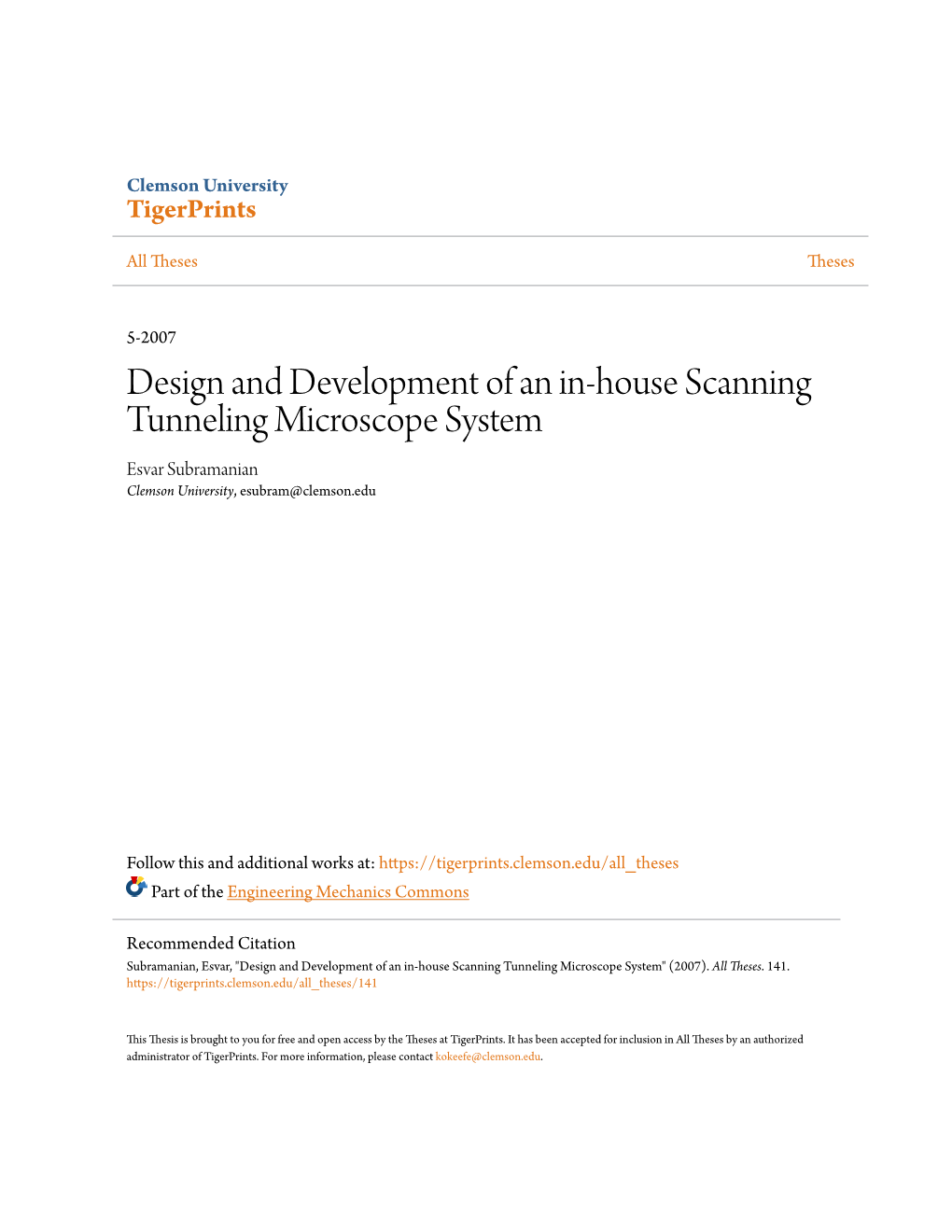 Design and Development of an In-House Scanning Tunneling Microscope System Esvar Subramanian Clemson University, Esubram@Clemson.Edu