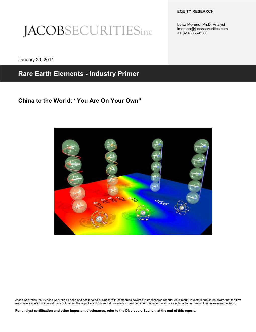 Rare Earth Elements - Industry Primer Stock Rating: SPECULATIVE BUY Risk Rating: High