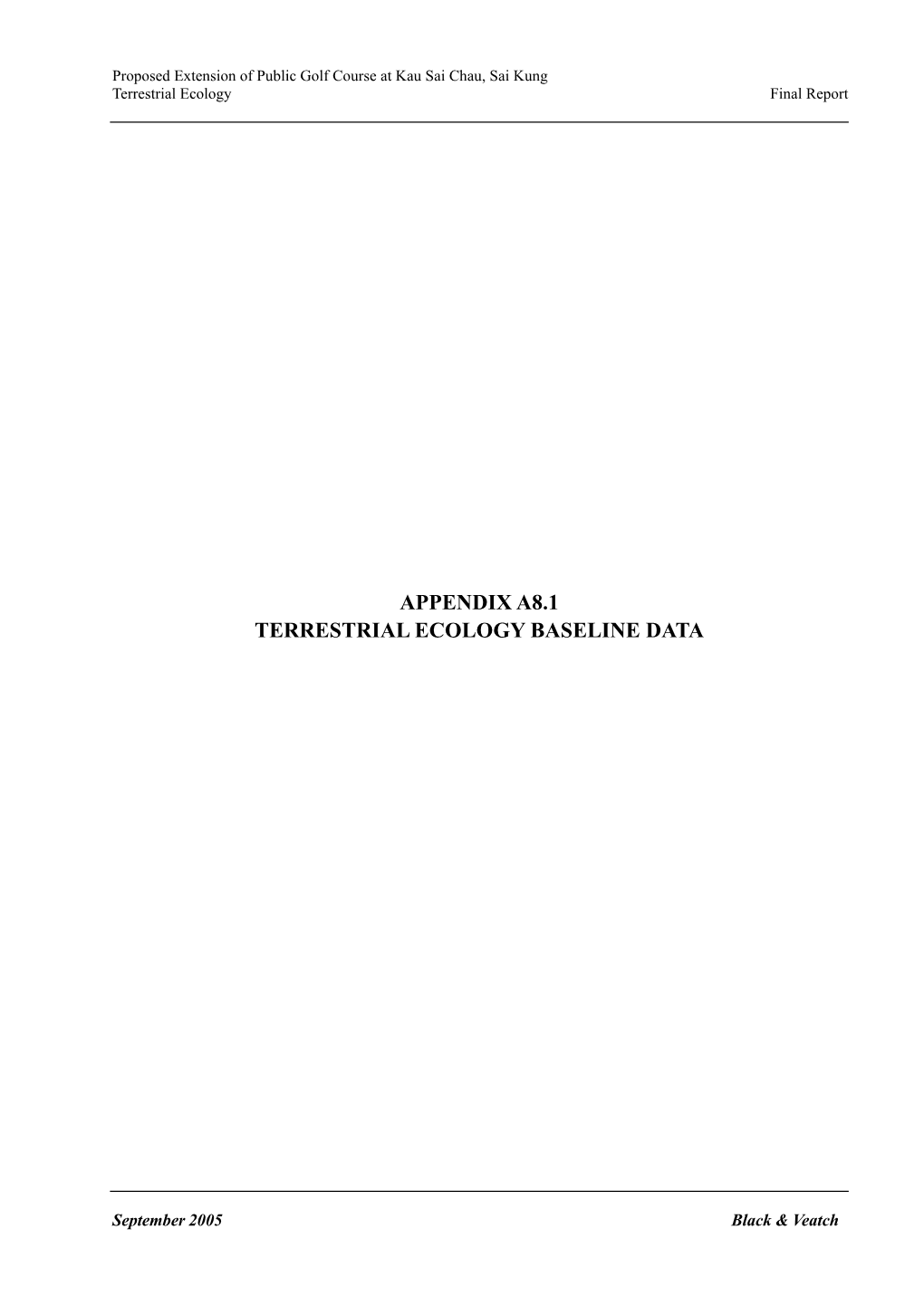 Appendix A8.1 Terrestrial Ecology Baseline Data