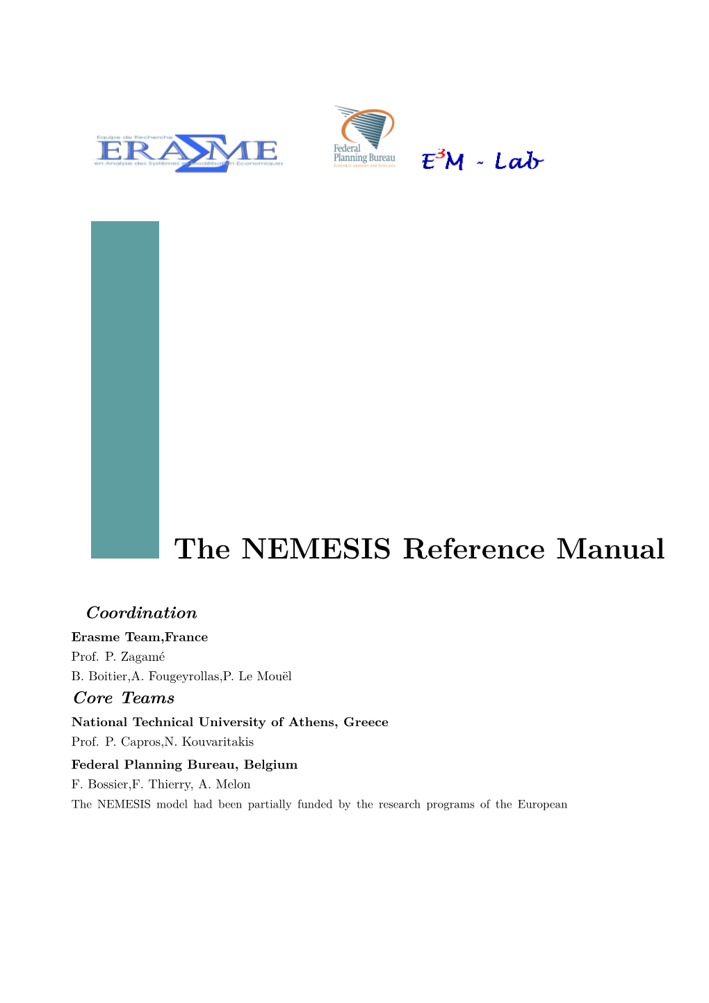 The NEMESIS Reference Manual