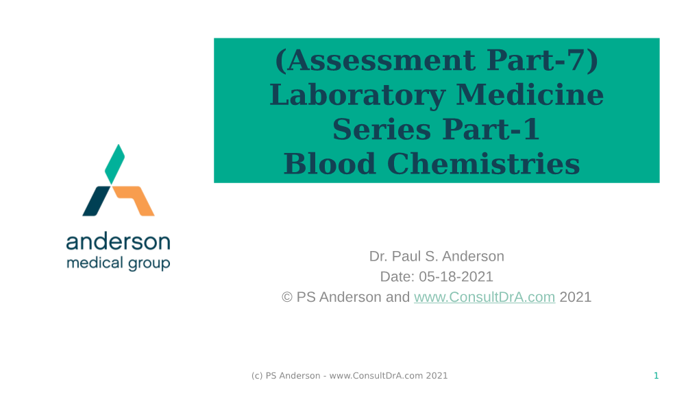 Assessment Part-7) Laboratory Medicine Series Part-1 Blood Chemistries