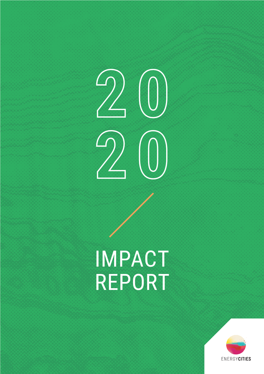 Impact Report Impact Report 2 0 Impact 2 0 Report