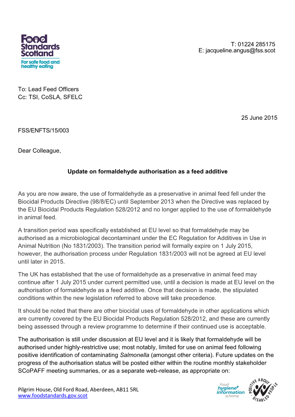 Update on Formaldehyde Authorisation As a Feed Additive