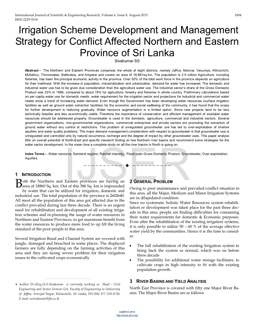 Irrigation Scheme Development and Management Strategy for Conflict Affected Northern and Eastern Province of Sri Lanka Sivakumar SS