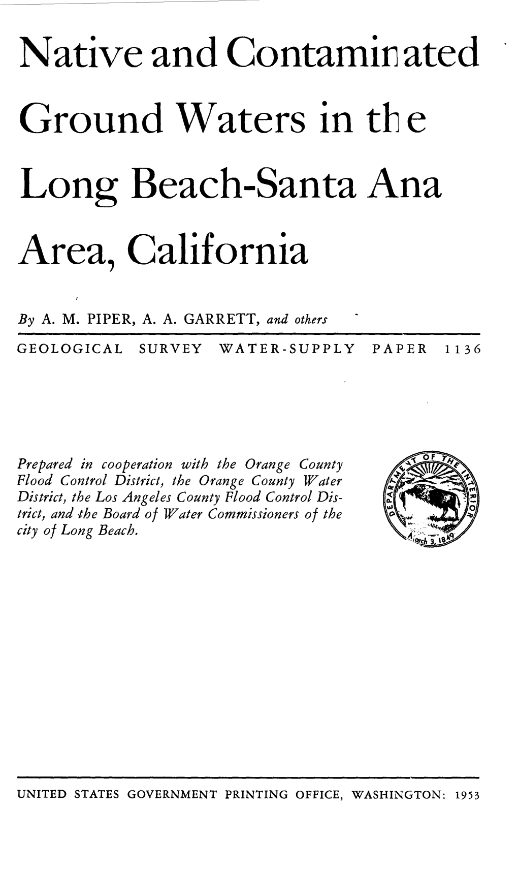 Native and Contaminated Ground Waters in Th E Long Beach-Santa Ana Area, California