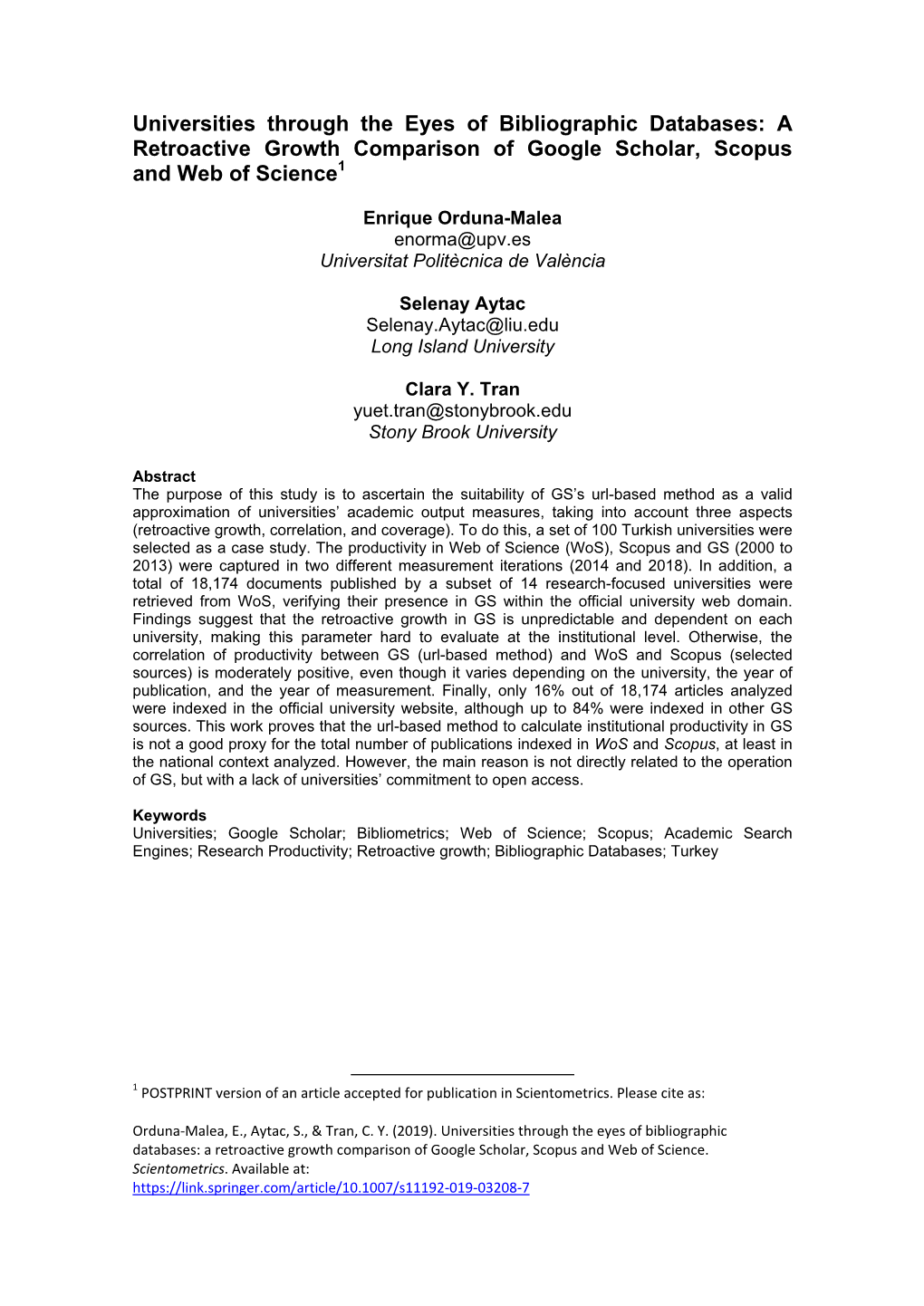 A Retroactive Growth Comparison of Google Scholar, Scopus and Web of Science1