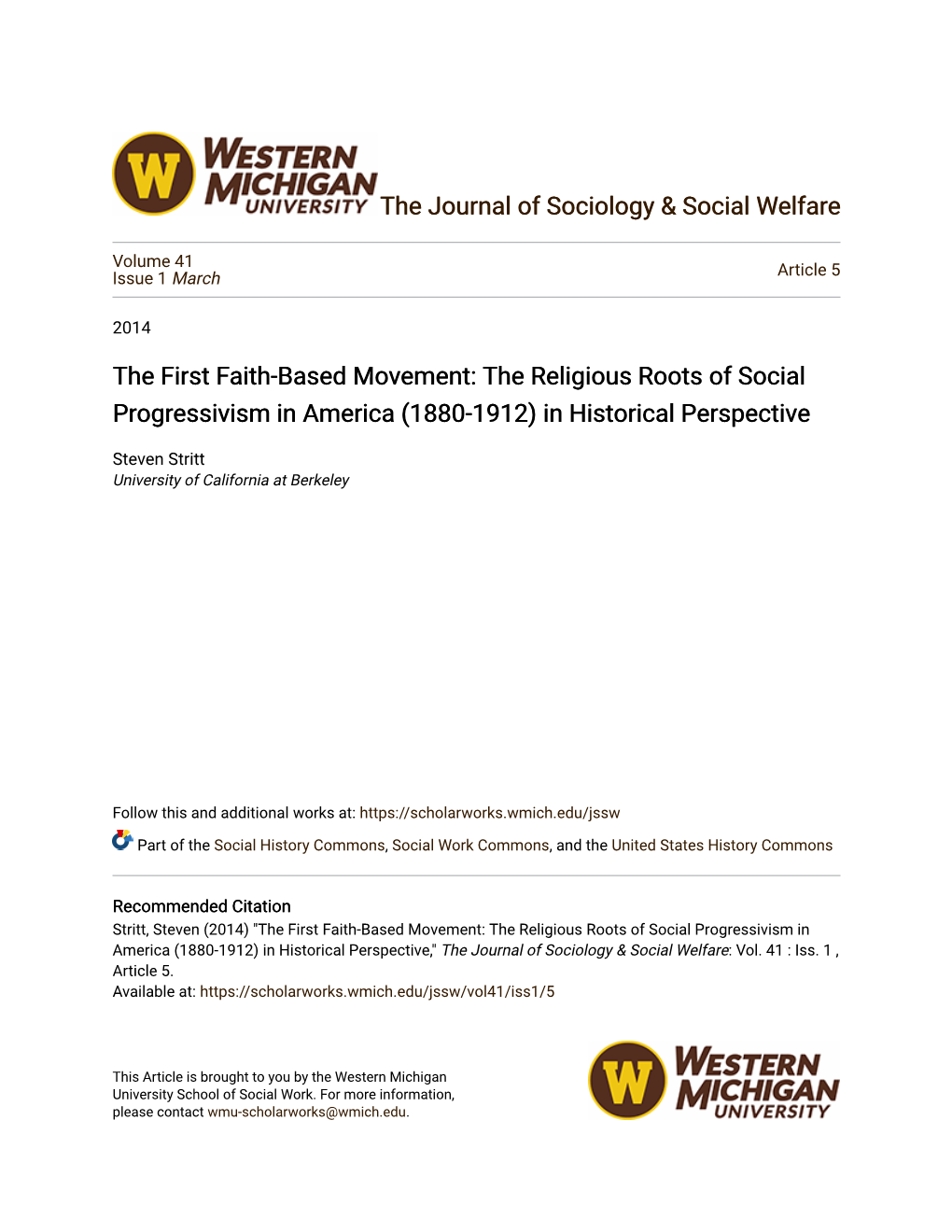 The First Faith-Based Movement: the Religious Roots of Social Progressivism in America (1880-1912) in Historical Perspective