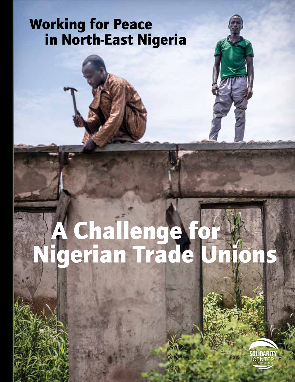 A Challenge for Nigerian Trade Unions
