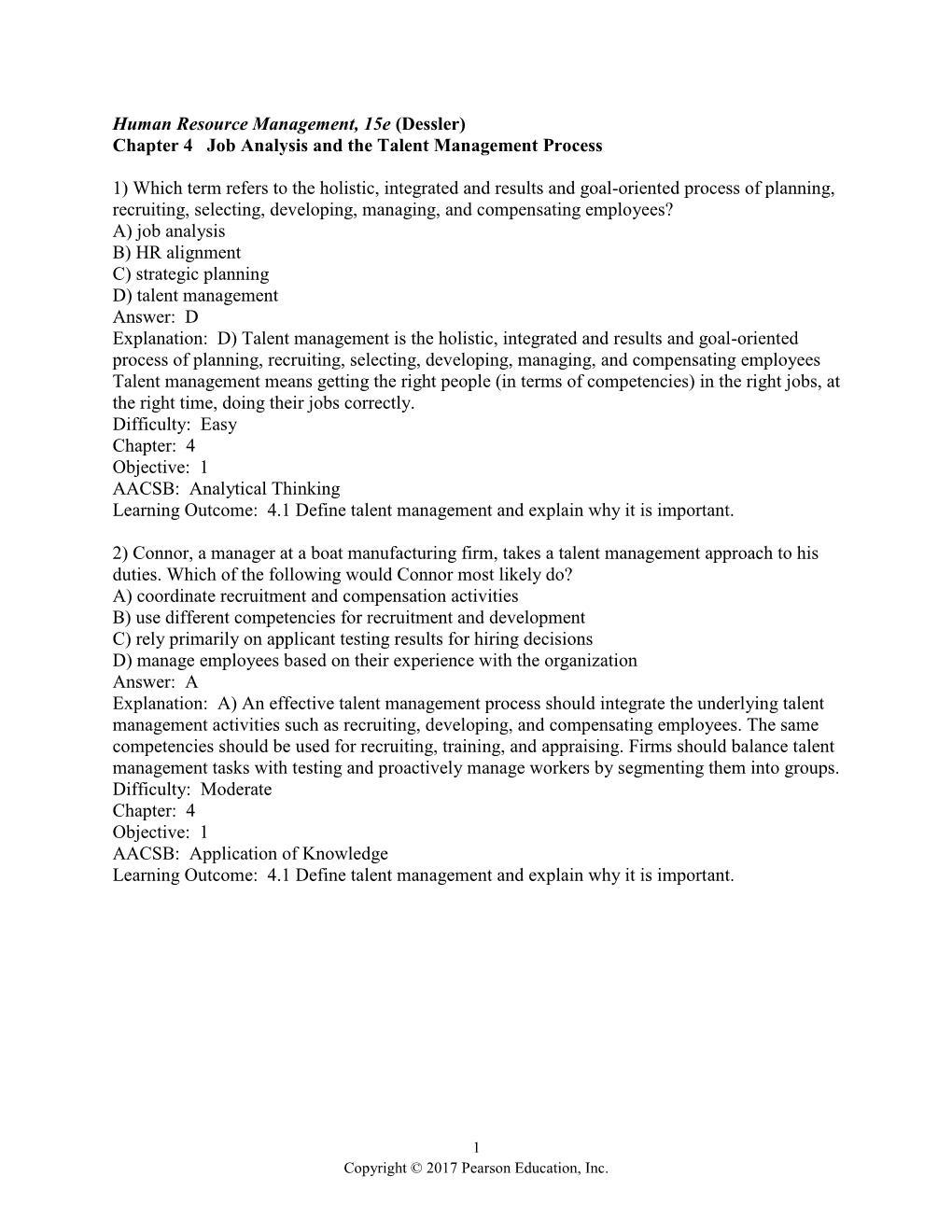 Human Resource Management, 15E (Dessler) Chapter 4 Job Analysis and the Talent Management Process