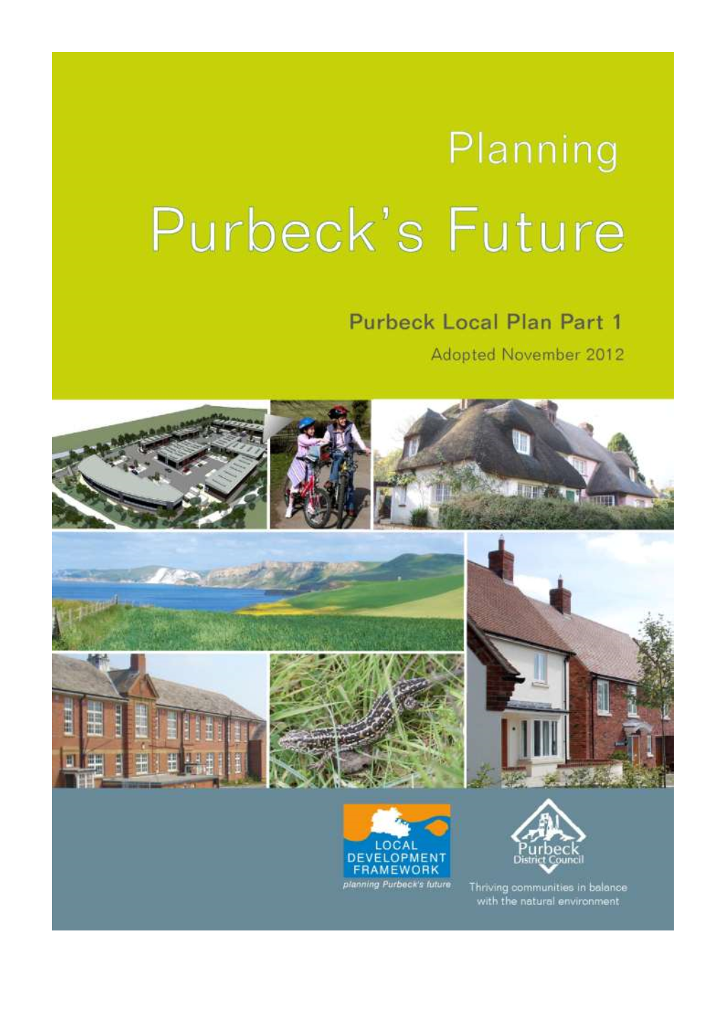 Purbeck Local Plan Part 1: Planning Purbeck’S Future