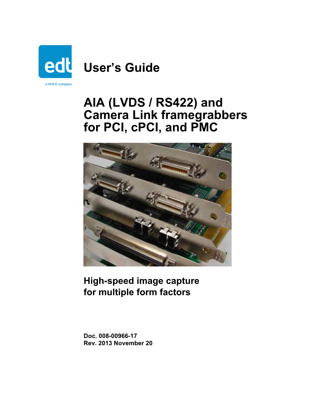 User's Guide AIA (LVDS / RS422) and Camera Link Framegrabbers for PCI, Cpci, And