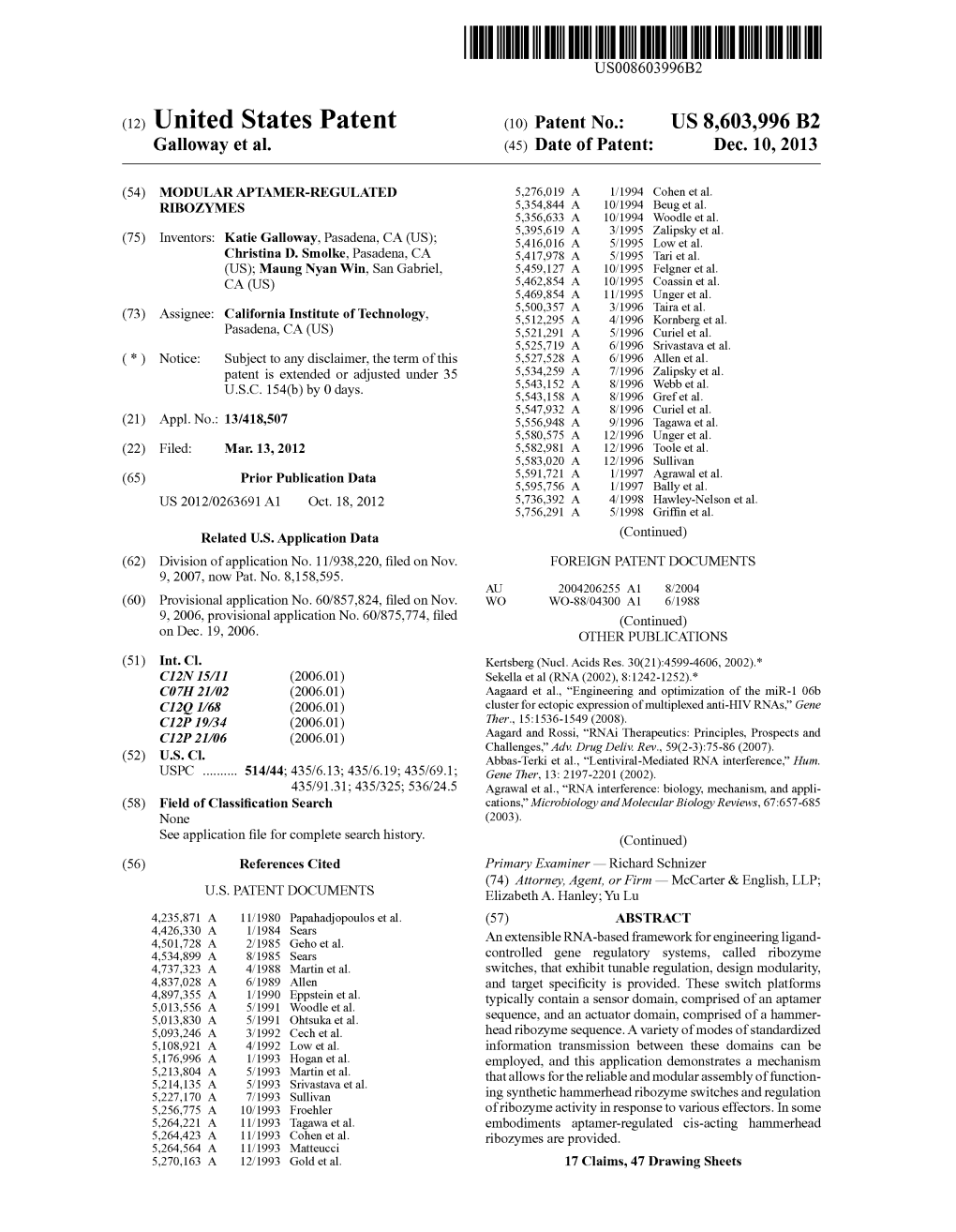 (12) United States Patent (10) Patent No.: US 8,603,996 B2 Galloway Et Al