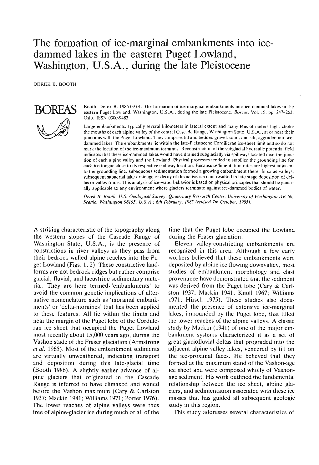 The Formation of Ice-Marginal Embankments Into Ice-Dammed