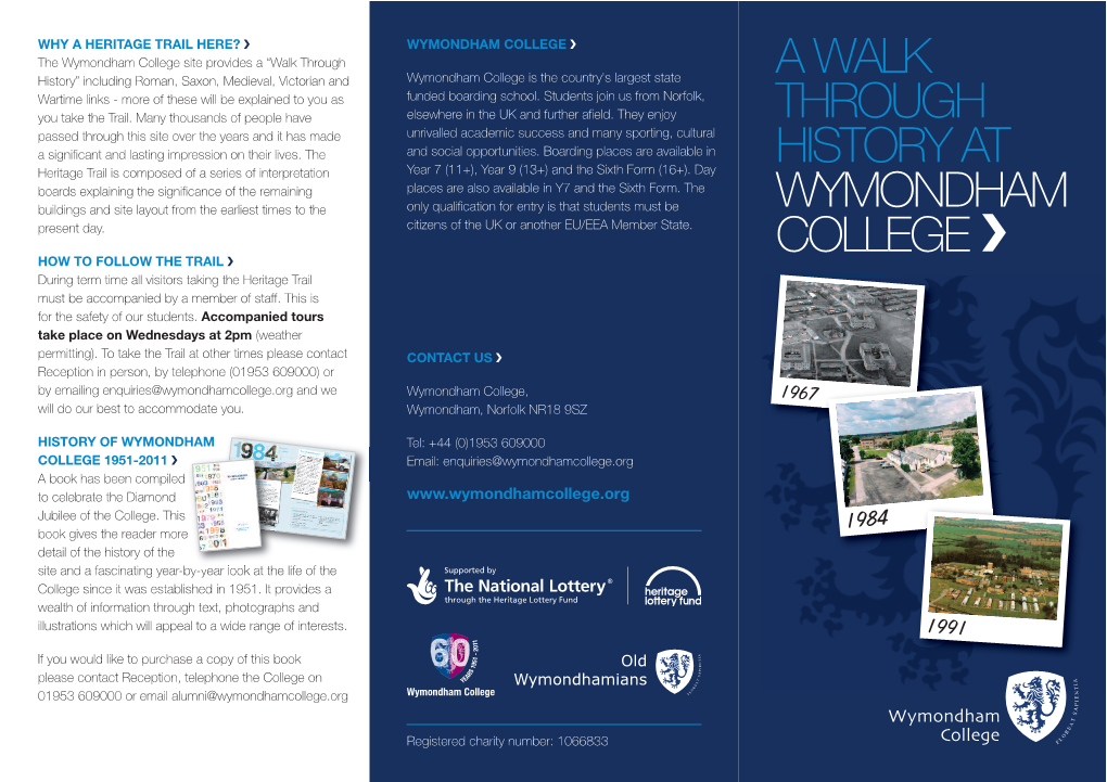 A Walk Through History at Wymondham College