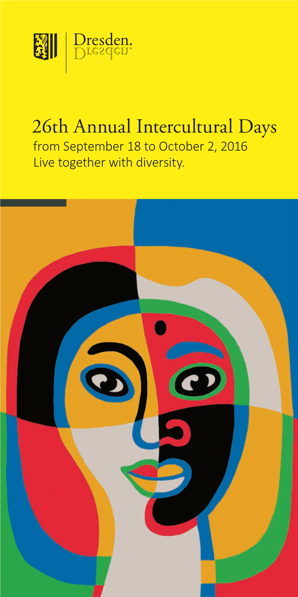 26Th Annual Intercultural Days from September 18 to October 2, 2016 Live Together with Diversity