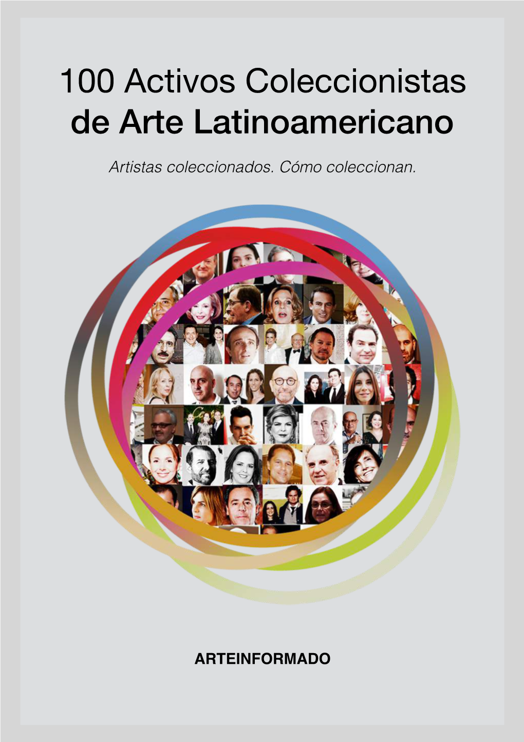 100 Activos Coleccionistas De Arte Latinoamericano