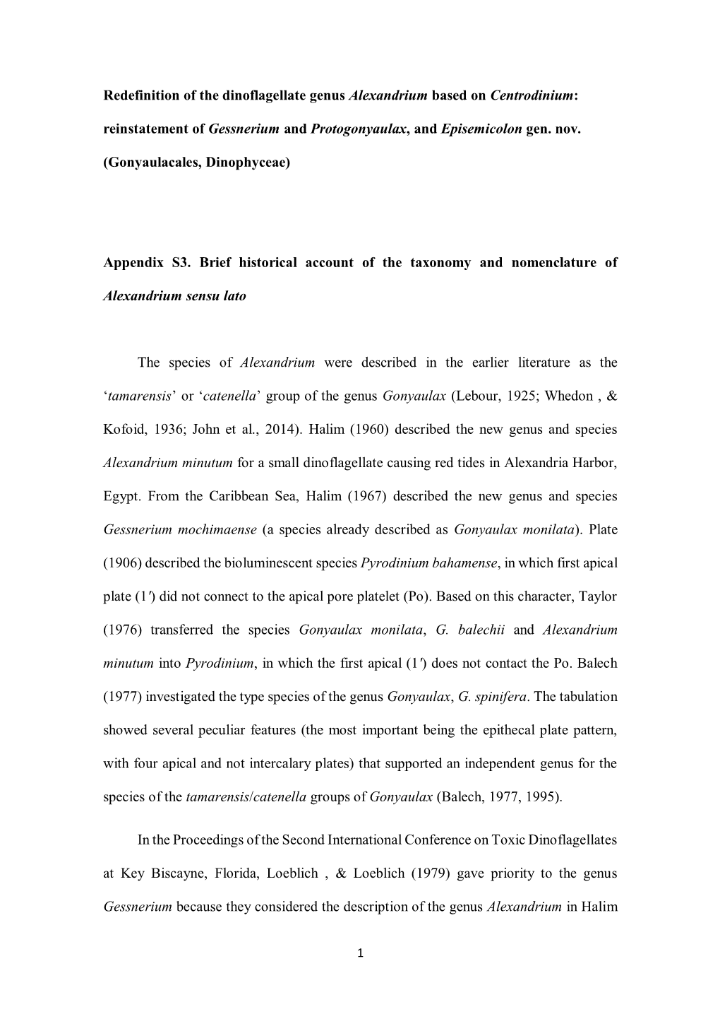 Redefinition of the Dinoflagellate Genus Alexandrium Based on Centrodinium: Reinstatement of Gessnerium and Protogonyaulax, and Episemicolon Gen