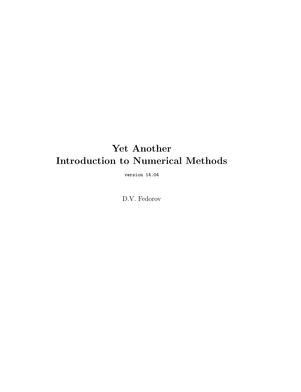 Yet Another Introduction to Numerical Methods