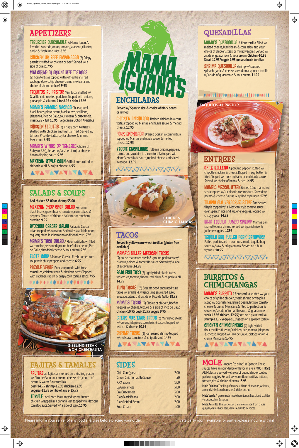 Appetizers Salads & Soups Burritos & Chimichangas Enchiladas Quesadillas Sides Tacos Entrees Fajitas & Tamales