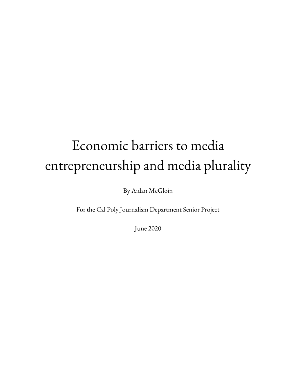Economic Barriers to Media Entrepreneurship and Media Plurality