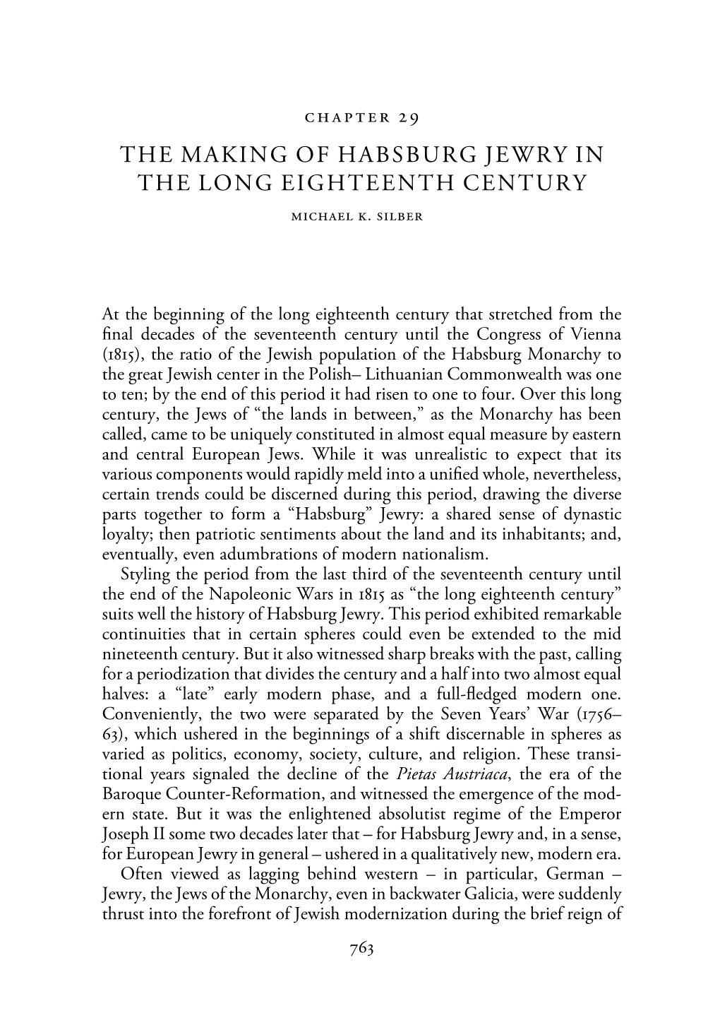 THE MAKING of HABSBURG JEWRY in the LONG EIGHTEENTH CENTURY Michael K
