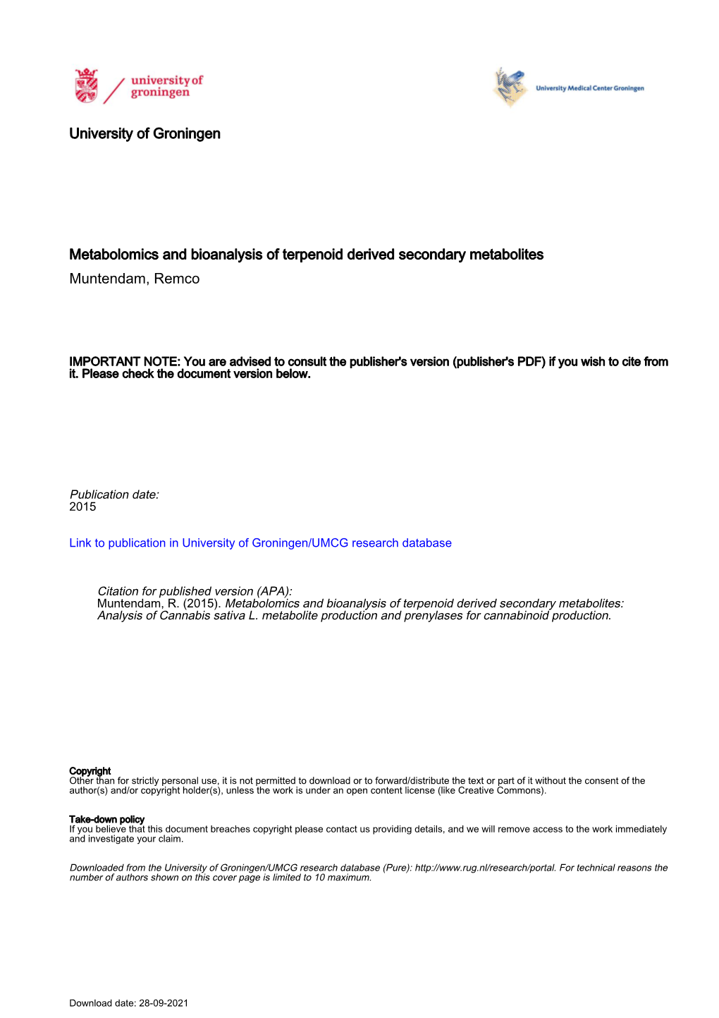 University of Groningen Metabolomics and Bioanalysis of Terpenoid Derived Secondary Metabolites Muntendam, Remco