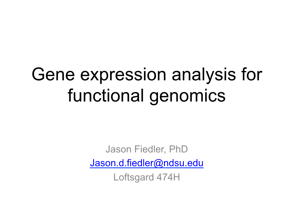 Gene Expression Analysis for Functional Genomics