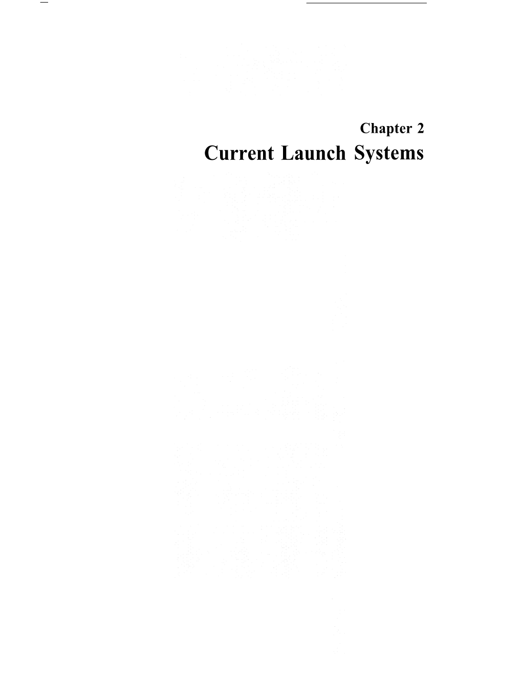 2: Current Launch Systems