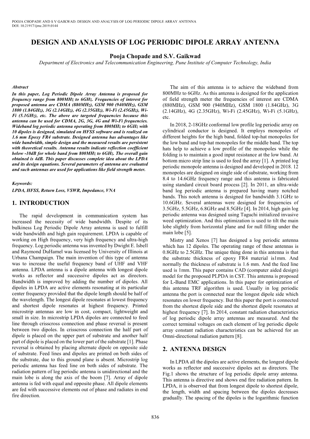 DESIGN and ANALYSIS of LOG PERIODIC DIPOLE ARRAY ANTENNA DOI: 10.21917/Ijme.2019.0144