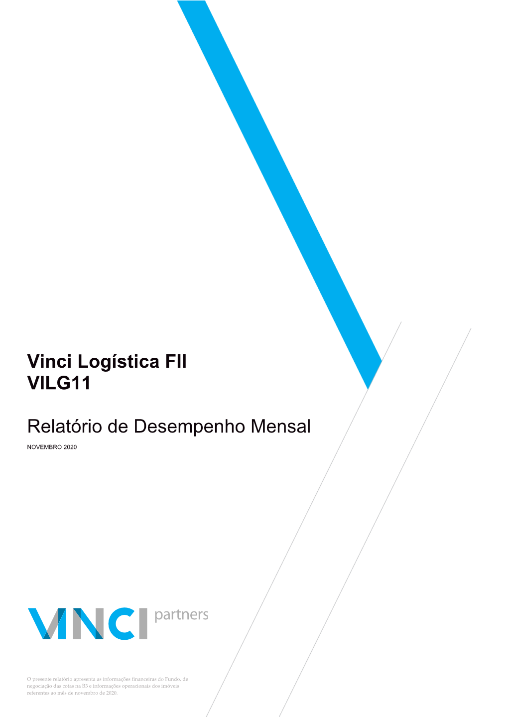 Vinci Logística FII VILG11 Relatório De Desempenho Mensal