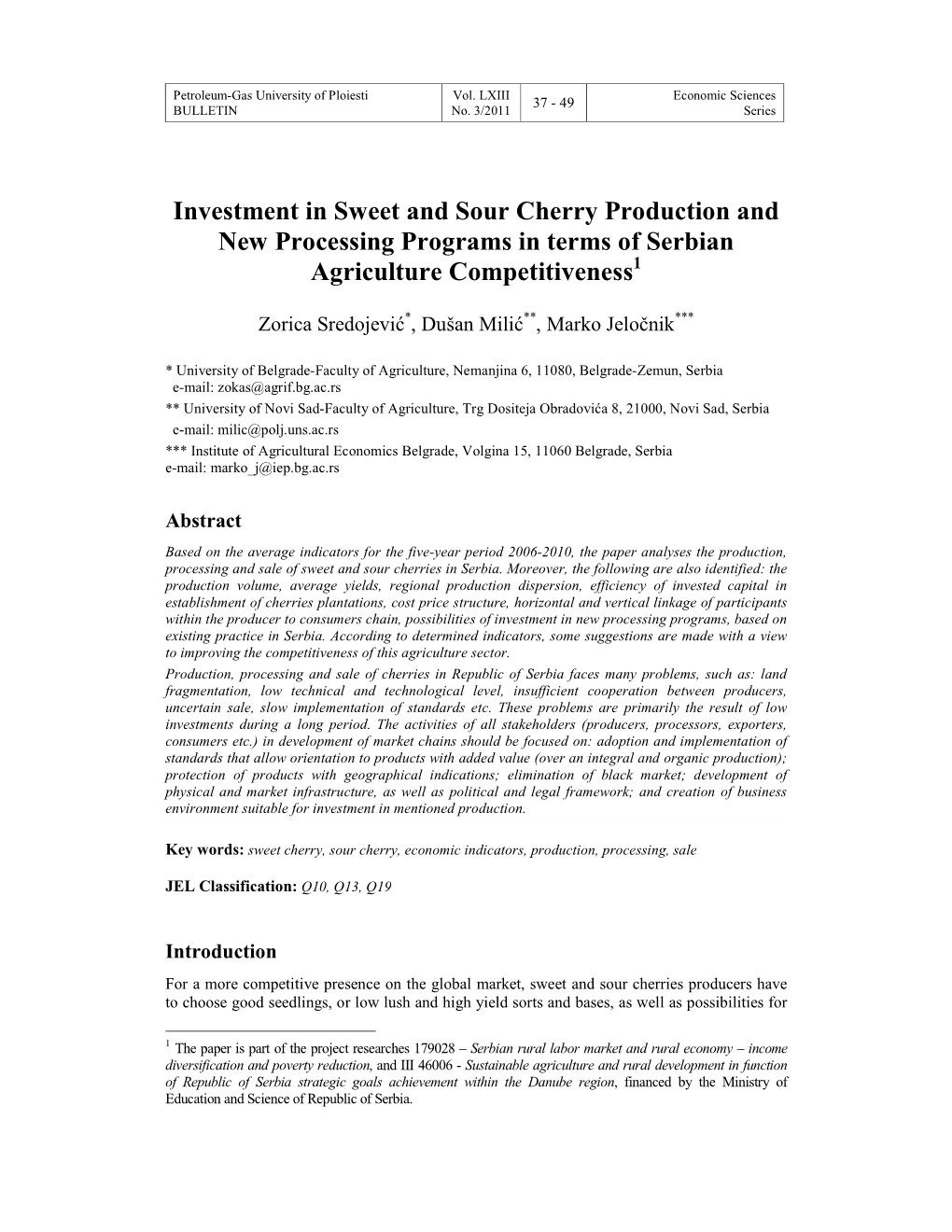 Investment in Sweet and Sour Cherry Production and New Processing Programs in Terms of Serbian Agriculture Competitiveness 1