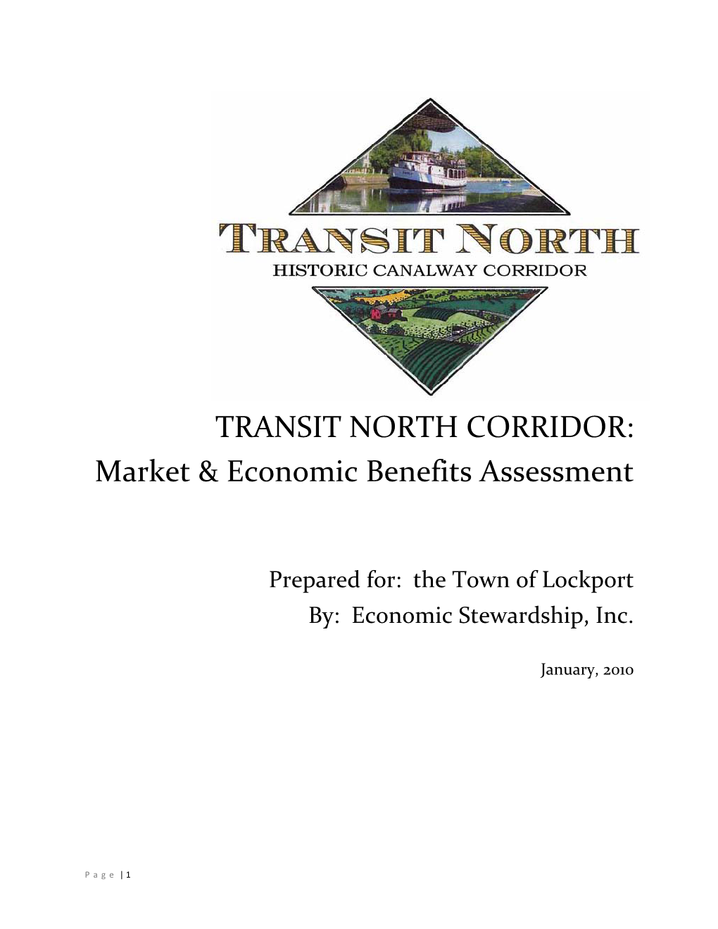TRANSIT NORTH CORRIDOR: Market & Economic Benefits Assessment
