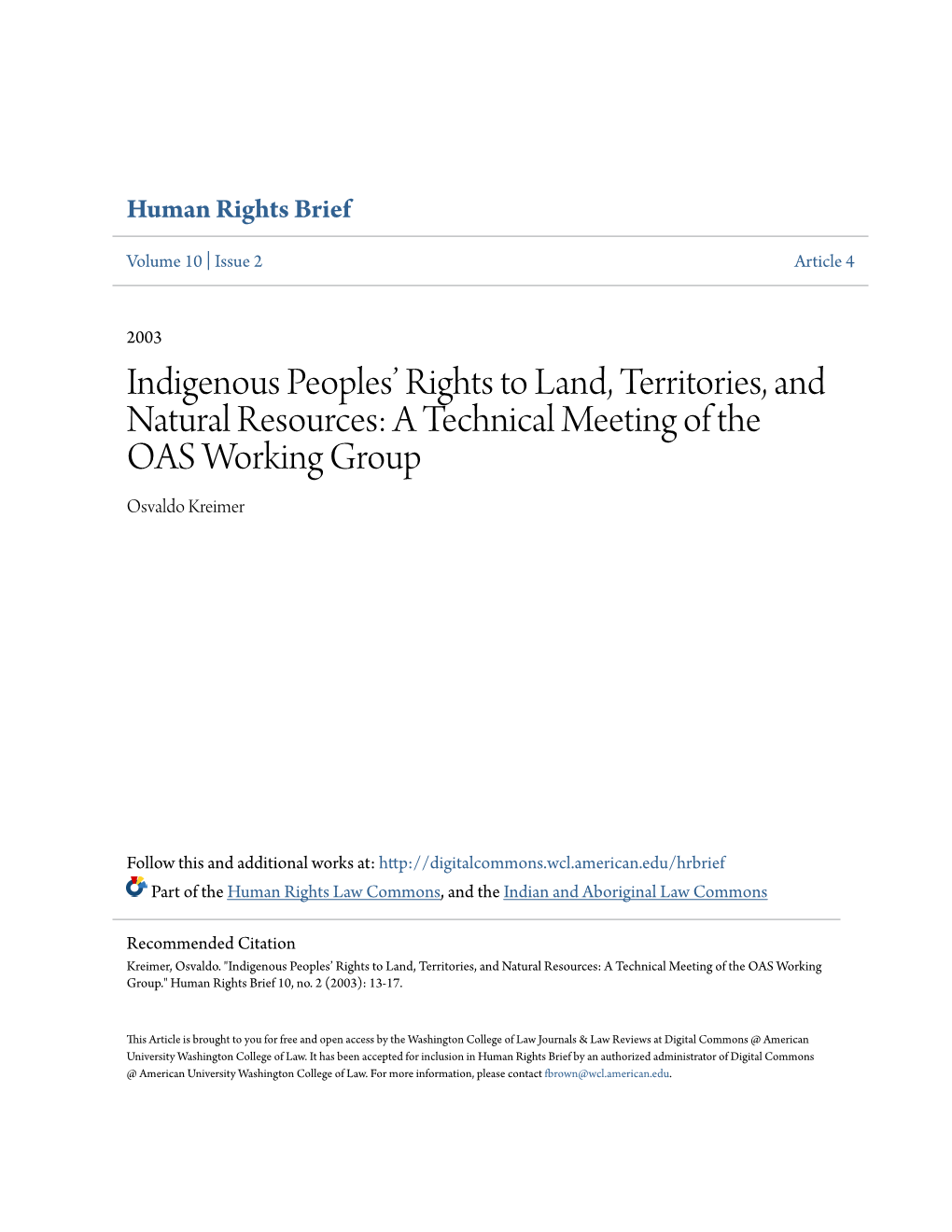 Indigenous Peoples' Rights to Land, Territories, and Natural Resources
