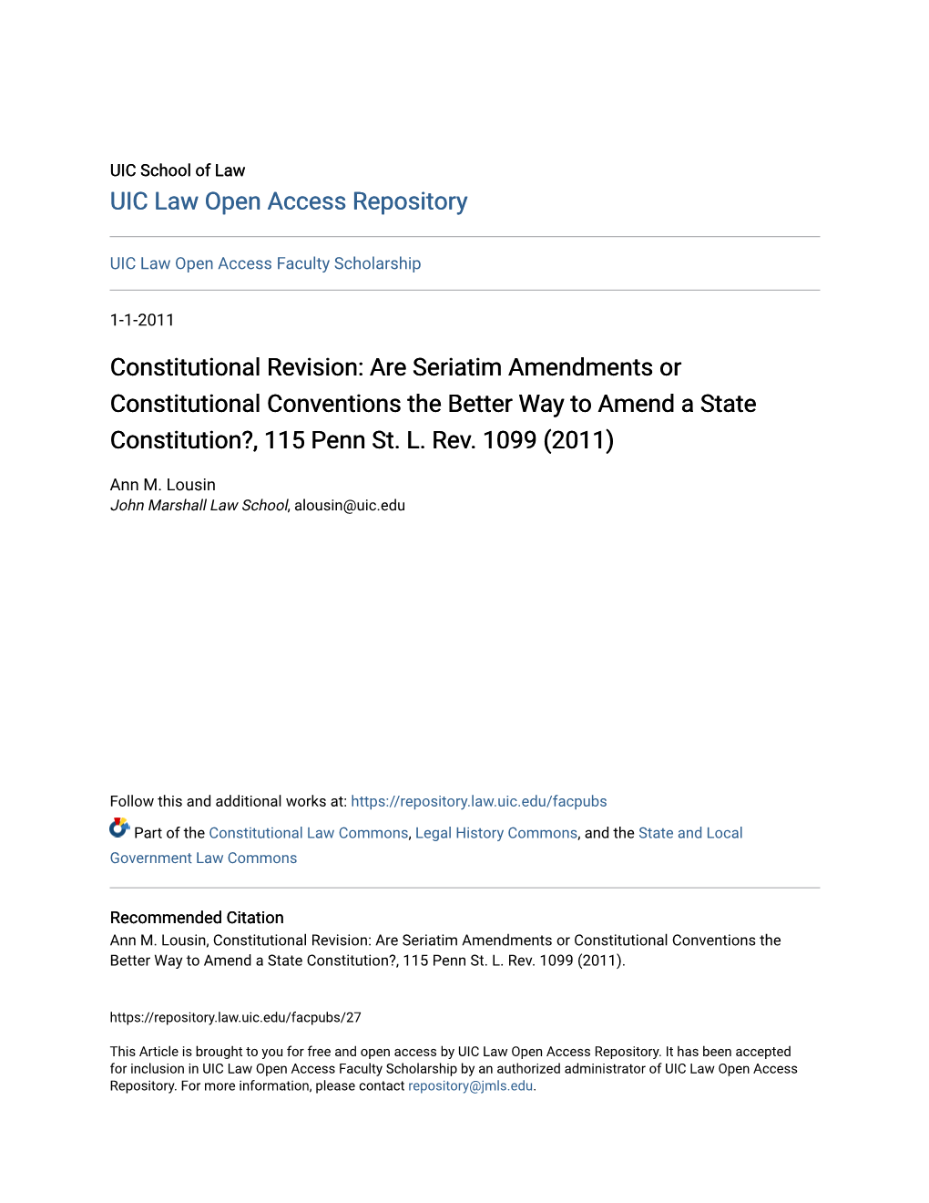 Constitutional Revision: Are Seriatim Amendments Or Constitutional Conventions the Better Way to Amend a State Constitution?, 115 Penn St