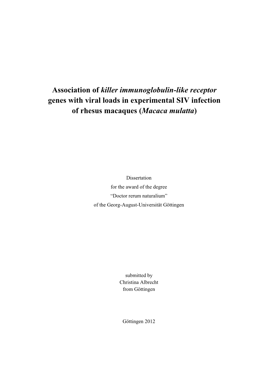 Association of Killer Immunoglobulin-Like Receptor Genes with Viral Loads in Experimental SIV Infection of Rhesus Macaques (Macaca Mulatta)