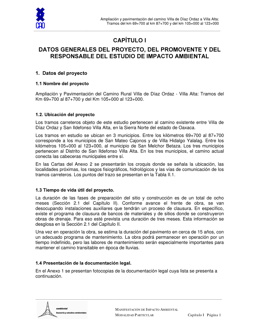 Villa Alta: Tramos Del Km 69+700 Al Km 87+700 Y Del Km 105+000 Al 123+000