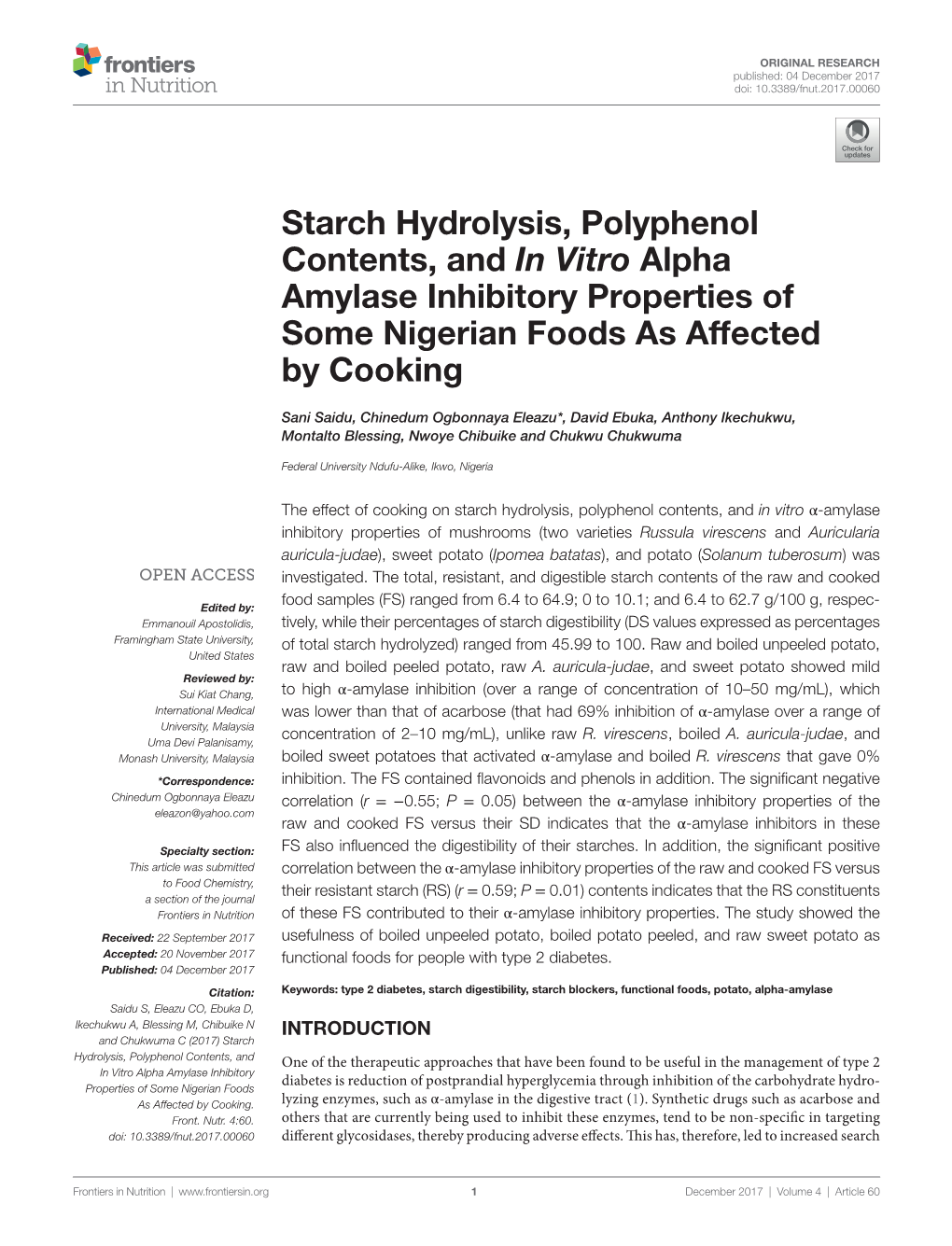Starch Hydrolysis, Polyphenol Contents, and in Vitro Alpha Amylase Inhibitory Properties of Some Nigerian Foods As Affected by Cooking