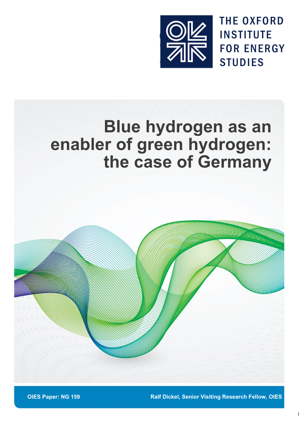 Blue Hydrogen As an Enabler of Green Hydrogen: the Case of Germany