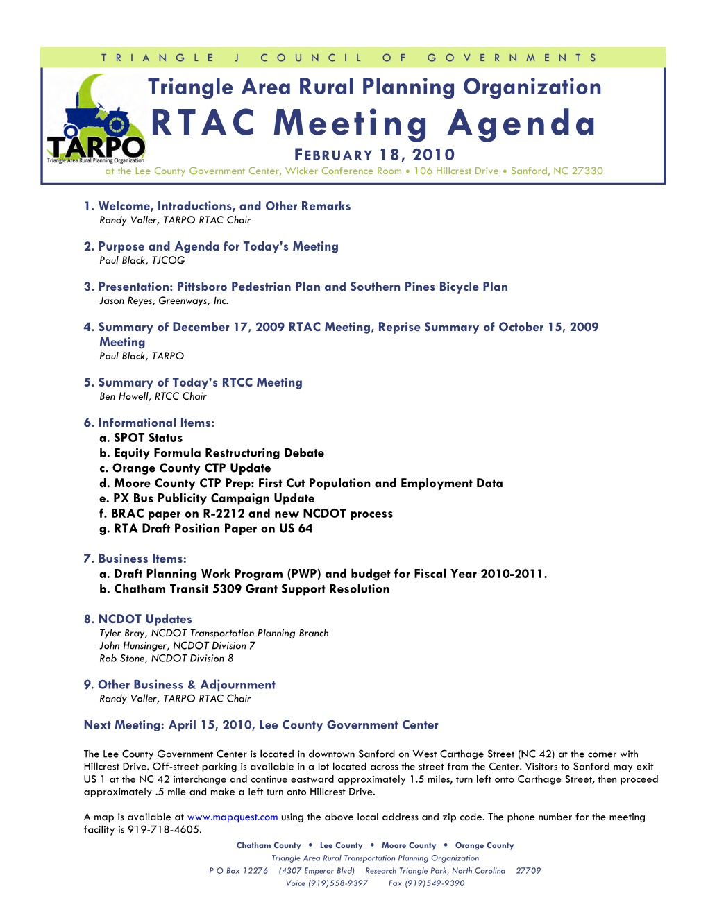 RTAC Meeting Agenda FEBRUARY 18, 2010 at the Lee County Government Center, Wicker Conference Room Y 106 Hillcrest Drive Y Sanford, NC 27330